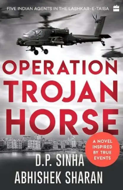 Trójai faló hadművelet: Igazi események által ihletett regény - Operation Trojan Horse: A Novel Inspired by True Events
