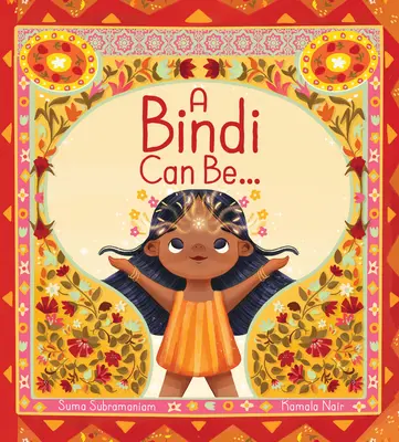 A Bindi Can Be ...