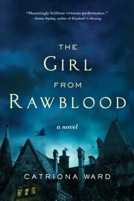 A nyersvérű lány - The Girl from Rawblood