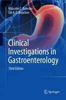 Klinikai vizsgálatok a gasztroenterológiában - Clinical Investigations in Gastroenterology