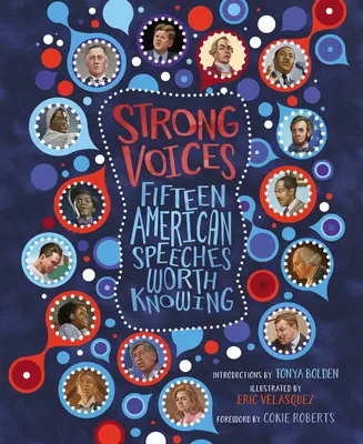 Erős hangok: Tizenöt ismeretre méltó amerikai beszéd - Strong Voices: Fifteen American Speeches Worth Knowing