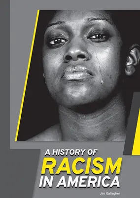 A rasszizmus története Amerikában - A History of Racism in America