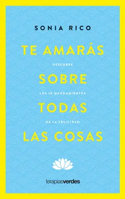 Te Amaras Sobre Todas Las Cosas