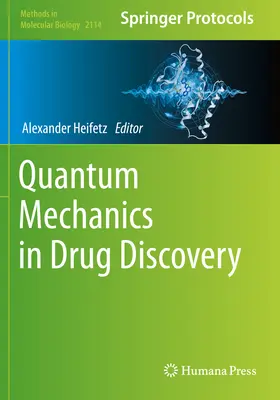 Kvantummechanika a gyógyszerkutatásban - Quantum Mechanics in Drug Discovery