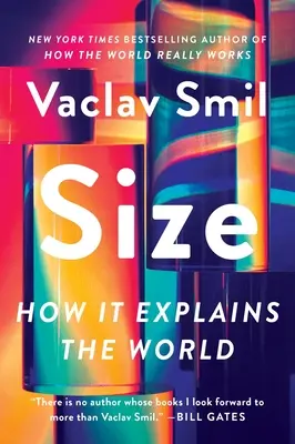 A méret: Hogyan magyarázza meg a világot - Size: How It Explains the World