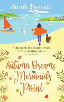 Őszi álmok a Mermaids Pointon - Autumn Dreams at Mermaids Point