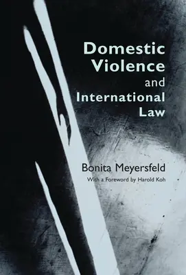 A családon belüli erőszak és a nemzetközi jog - Domestic Violence and International Law