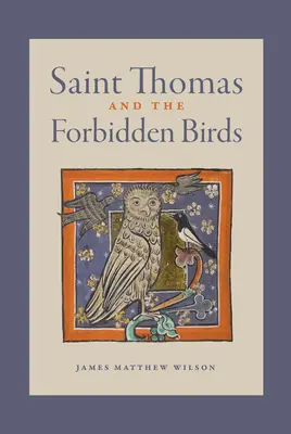 Szent Tamás és a tiltott madarak - Saint Thomas and the Forbidden Birds