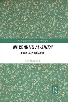 Avicenna Al-Shifā' című műve: Keleti filozófia - Avicenna's Al-Shifā': Oriental Philosophy