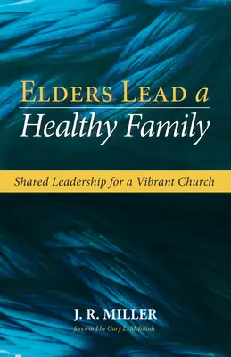 Az idősek egészséges családot vezetnek - Elders Lead a Healthy Family