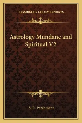 Asztrológia világi és spirituális V2 - Astrology Mundane and Spiritual V2