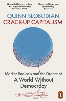 A kapitalizmus feltörése - Crack-Up Capitalism