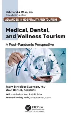 Orvosi, fogászati és wellness-turizmus: A posztpandémiás perspektíva - Medical, Dental, and Wellness Tourism: A Post-Pandemic Perspective