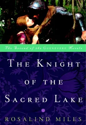 A szent tó lovagja - The Knight of the Sacred Lake