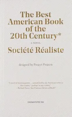 Societe Realiste: A legjobb amerikai könyv - Societe Realiste: The Best American Book