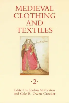 Középkori ruházat és textíliák 2 - Medieval Clothing and Textiles 2