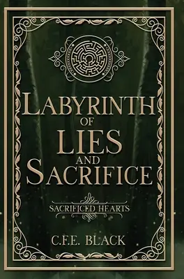 A hazugságok és az áldozatok labirintusa - Labyrinth of Lies and Sacrifice