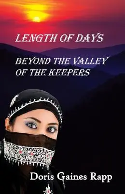 A napok hossza - Az őrzők völgyén túl - Length of Days - Beyond the Valley of the Keepers