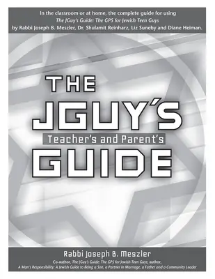 A JGuy tanári és szülői útmutatója - The JGuy's Teacher's and Parent's Guide