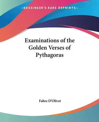 Püthagorasz aranyverseinek vizsgálata - Examinations of the Golden Verses of Pythagoras