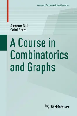 Kombinatorika és grafikonok tanfolyam - A Course in Combinatorics and Graphs