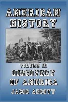 Amerika felfedezése - Discovery of America