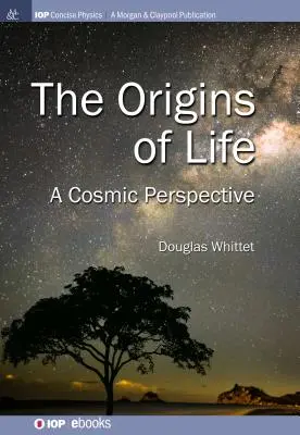 Az élet eredete: A Cosmic Perspective - Origins of Life: A Cosmic Perspective