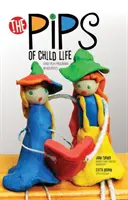 A gyermeki élet csipetjei: Korai játékprogramok a kórházakban - The Pips of Child Life: Early Play Programs in Hospitals