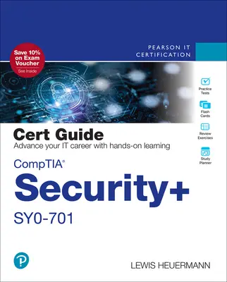 Comptia Security+ Sy0-701 Cert Guide (Comptia Security+ Sy0-701 Cert Guide) - Comptia Security+ Sy0-701 Cert Guide