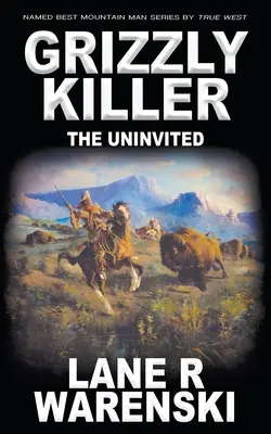 Grizzly gyilkos: The Uninvited - Grizzly Killer: The Uninvited