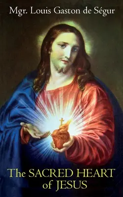 Jézus Szentséges Szíve - The Sacred Heart of Jesus