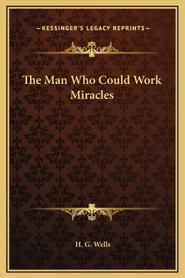 Az ember, aki csodákra képes - The Man Who Could Work Miracles