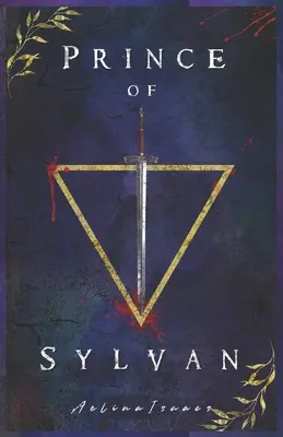 Sylvan hercege: Sötét steampunk fantasy - Prince of Sylvan: Dark Steampunk Fantasy