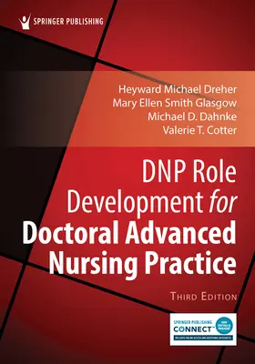 DNP szerepfejlesztés a doktori szintű fejlett ápolási gyakorlathoz - DNP Role Development for Doctoral Advanced Nursing Practice