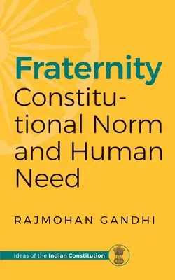 Testvériség: Alkotmányos normák és emberi szükségletek - Fraternity: Constitutional Norms and Human Need