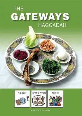 Gateways Haggada: Széder az egész családnak - Gateways Haggadah: A Seder for the Whole Family