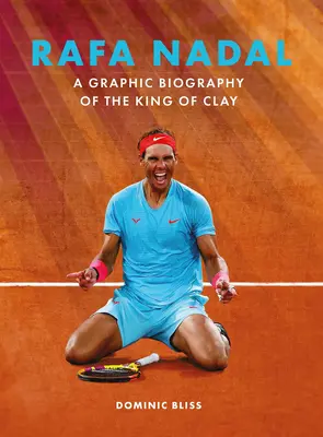 Rafa Nadal: A pálya királya - Rafa Nadal: The King of the Court