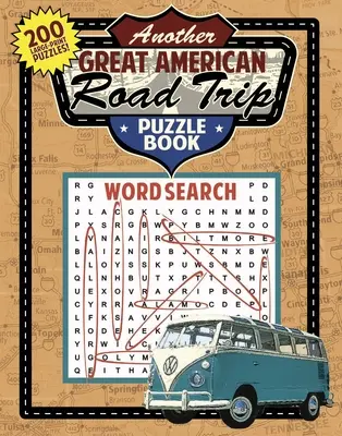 Egy újabb nagy amerikai kirándulás rejtvénykönyve - Another Great American Road Trip Puzzle Book