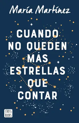 Cuando No Queden Ms Estrellas Que Contar