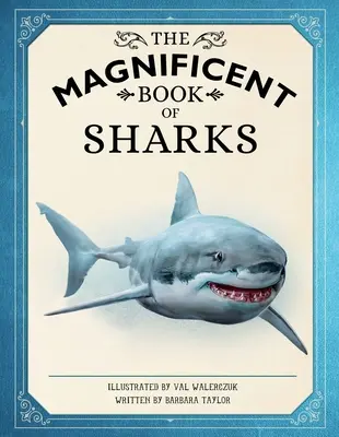 A cápák csodálatos könyve - The Magnificent Book of Sharks