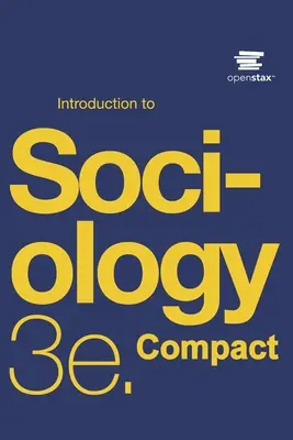 Bevezetés a szociológiába 3e Compact by OpenStax - Introduction to Sociology 3e Compact by OpenStax