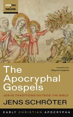 Az apokrif evangéliumok - The Apocryphal Gospels