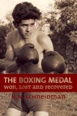 A bokszolói érem: Nyert, elveszett és visszaszerzett - The Boxing Medal: Won, Lost & Recovered