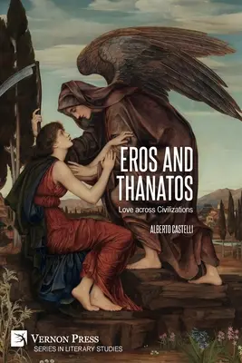 Eros and Thanatos. Szerelem a civilizációk között - Eros and Thanatos. Love across Civilizations