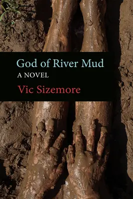 A folyami iszap istene - God of River Mud