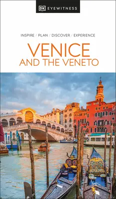 DK Eyewitness Velence és Veneto - DK Eyewitness Venice and the Veneto