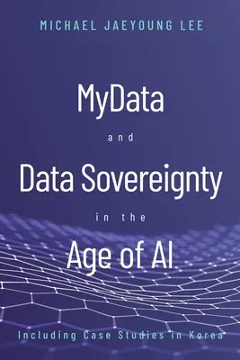 MyData és adatszuverenitás az AI korában - MyData and Data Sovereignty in the Age of AI