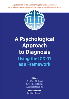 A diagnózis pszichológiai megközelítése: Az ICD-11 mint keretrendszer - A Psychological Approach to Diagnosis: Using the ICD-11 as a Framework