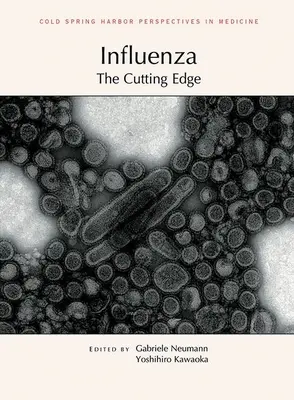 Influenza: A legfrissebb hírek - Influenza: The Cutting Edge