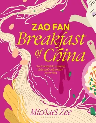 Zao Fan: Kína reggelije - Zao Fan: Breakfast of China